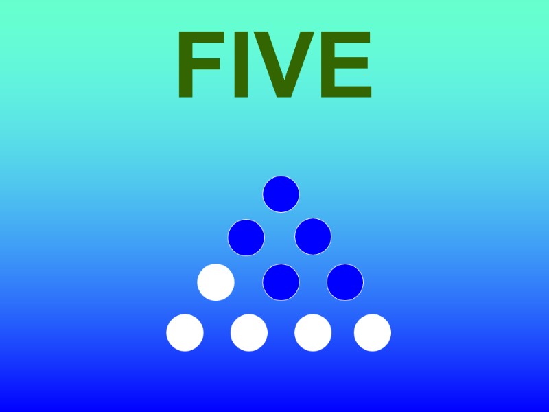 FIVE